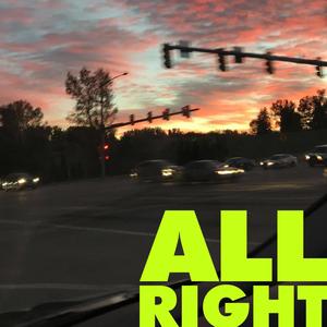 All Right (Explicit)