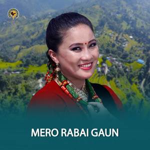 Mero Rabai Gaun