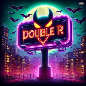 Double R (Deluxe) [Explicit]