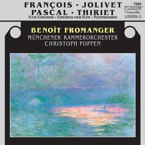 JOLIVET, A.: Flute Concerto / THIRIET, M.: Flute Concerto / FRANCOIS, R.: Roseaux (Fromanger, Munich Chamber Orchestra, Poppen)