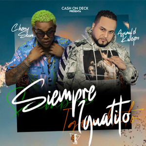 Siempre Igualito(feat. Cherry Scom)