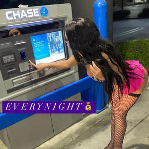 Everynight (Explicit)