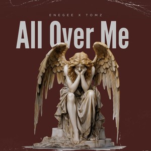 All Over Me