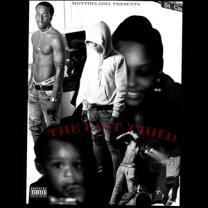 THE LAST CHILD (Explicit)