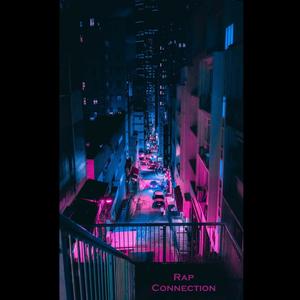 Rap Connection (feat. Krayzie Xia, AbstractKS, Greon, Chika, Akord & Binny Smalls) [Explicit]