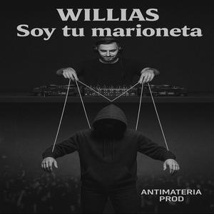 Soy tu marioneta (feat. Antimateria Prod. & MAXMIZACION) (Explicit)