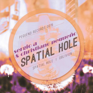 Spatial Hole E.P