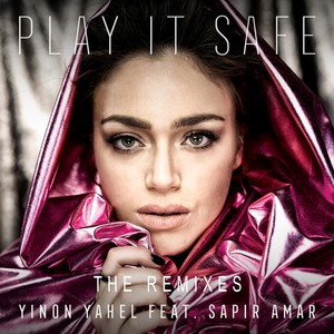 Play It Safe (Shlomi Mor Remix)