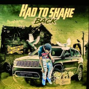 Had To Shake Back (Explicit)