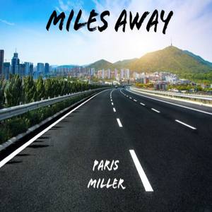 Miles Away
