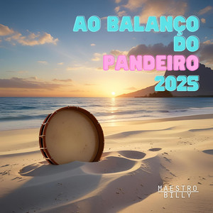 Ao Balanço do Pandeiro 2025