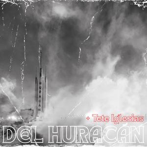 Marcha de Huracan (feat. Tete Iglesias)