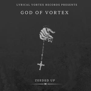 God of Vortex (Explicit)