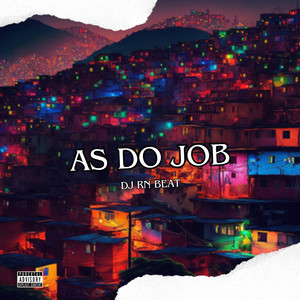 As Do Job (Explicit)