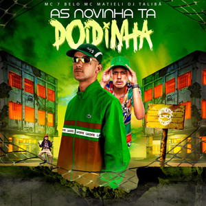As Novinha Ta Doidinha (Explicit)
