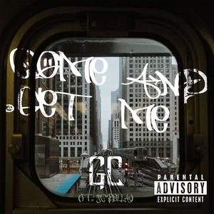 Come And Get Me (feat. Jc Dolla) (Explicit)