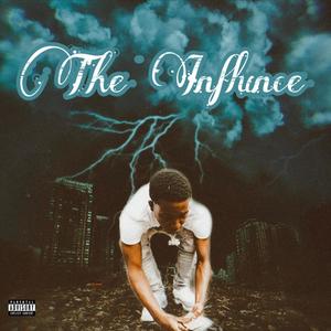 The Influence (Explicit)