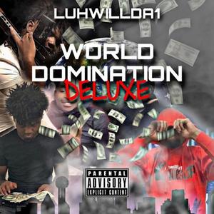 WORLD DOMINATION (DELUXE) [Explicit]