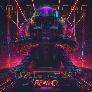 Rewind (Bully Remix Edition) [Explicit]