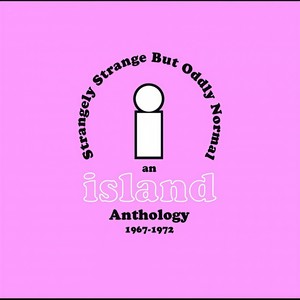 Strangely Strange But Oddly Normal - An Island Records Anthology 2009/Compilation