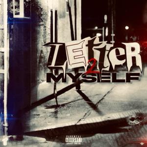 LETTER 2 MYSELF (Explicit)