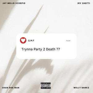 Party 2 Death (Explicit)