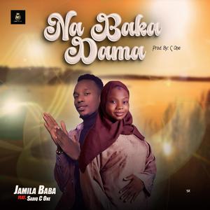 Na Baka Dama (feat. Sadiq C One)