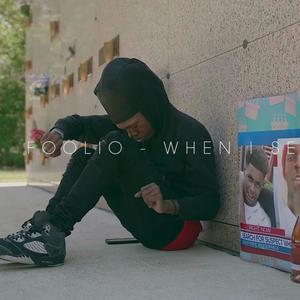 When I See You (feat. FooIio) (Explicit)