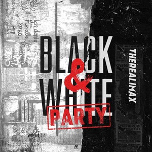 Black & White Party (Explicit)