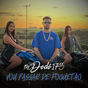 Vou Passar de Foguetão