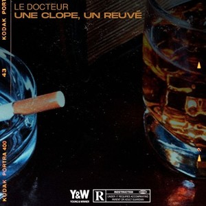 Une clope, un reuvé (Explicit)