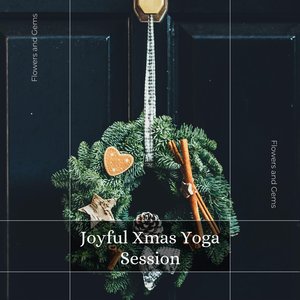 Joyful Xmas Yoga Session