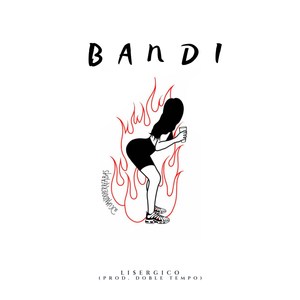 Bandi (Explicit)