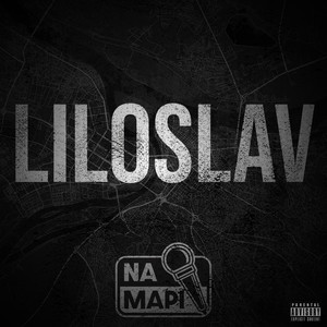 Na Mapi (Liloslav) [Explicit]