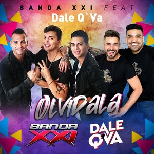 Olvidala (feat. Dale Q' Va)