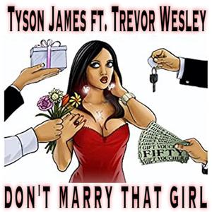 Don't Marry That Girl