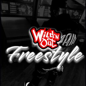 Wild'n Out Freestyle (Explicit)