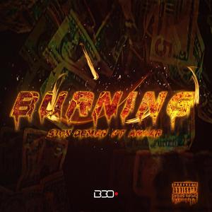 BURNING (feat. ANUAR & OnlyPela) (Explicit)