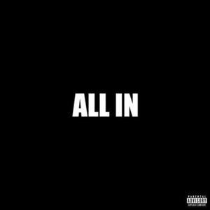 ALL IN (feat. Maximalne.dope) [Explicit]