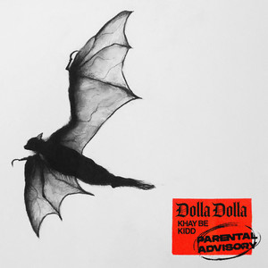 DOLLA DOLLA (Explicit)