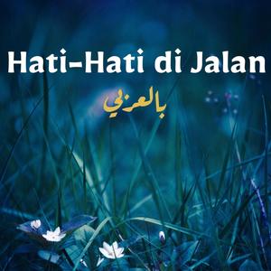 Hati-Hati di Jalan (arabic version)