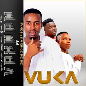 vuka (feat. Zie Zie zondi & sfisoman)