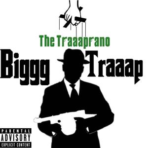 The Traaaprano (Explicit)