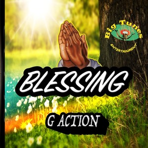 Blessing (feat. Big Tunes Entertainment LLC)