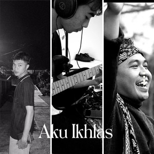 Aku Ikhlas (Explicit)