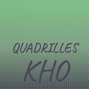 Quadrilles Kho