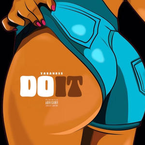 Do It (Explicit)