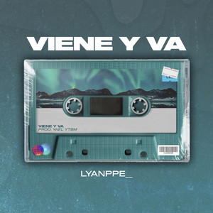 Viene y Va (Explicit)