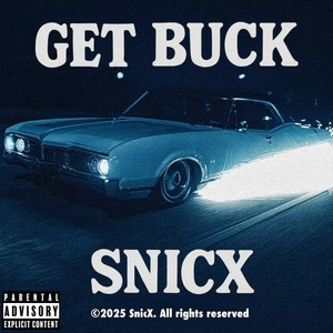 Get Buck (Explicit)