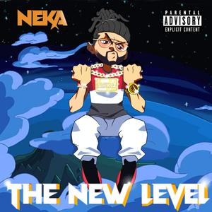 THE NEW LEVEL (Explicit)